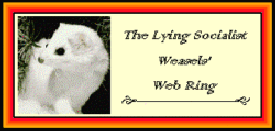 Lying Socialist Weasels